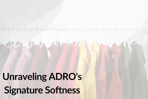Decoding Fabric 101: Unraveling ADRO's Signature Softness!