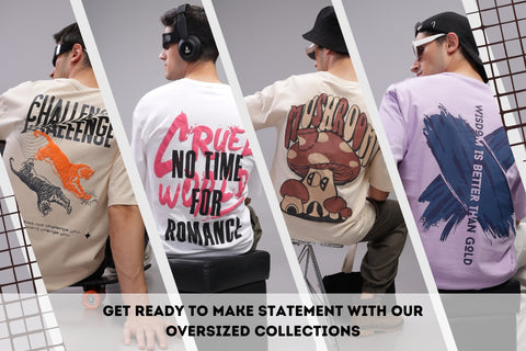 Size Up in Style: Embrace the Trend with Our Oversized Collection!