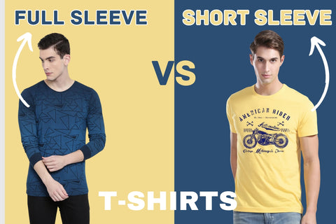 Sleeve Style Showdown: Comparing T-shirts Full Sleeve vs.  Short Sleeve